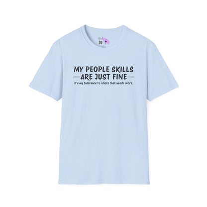 My People Skills Are Just Fine... Adult T-shirt