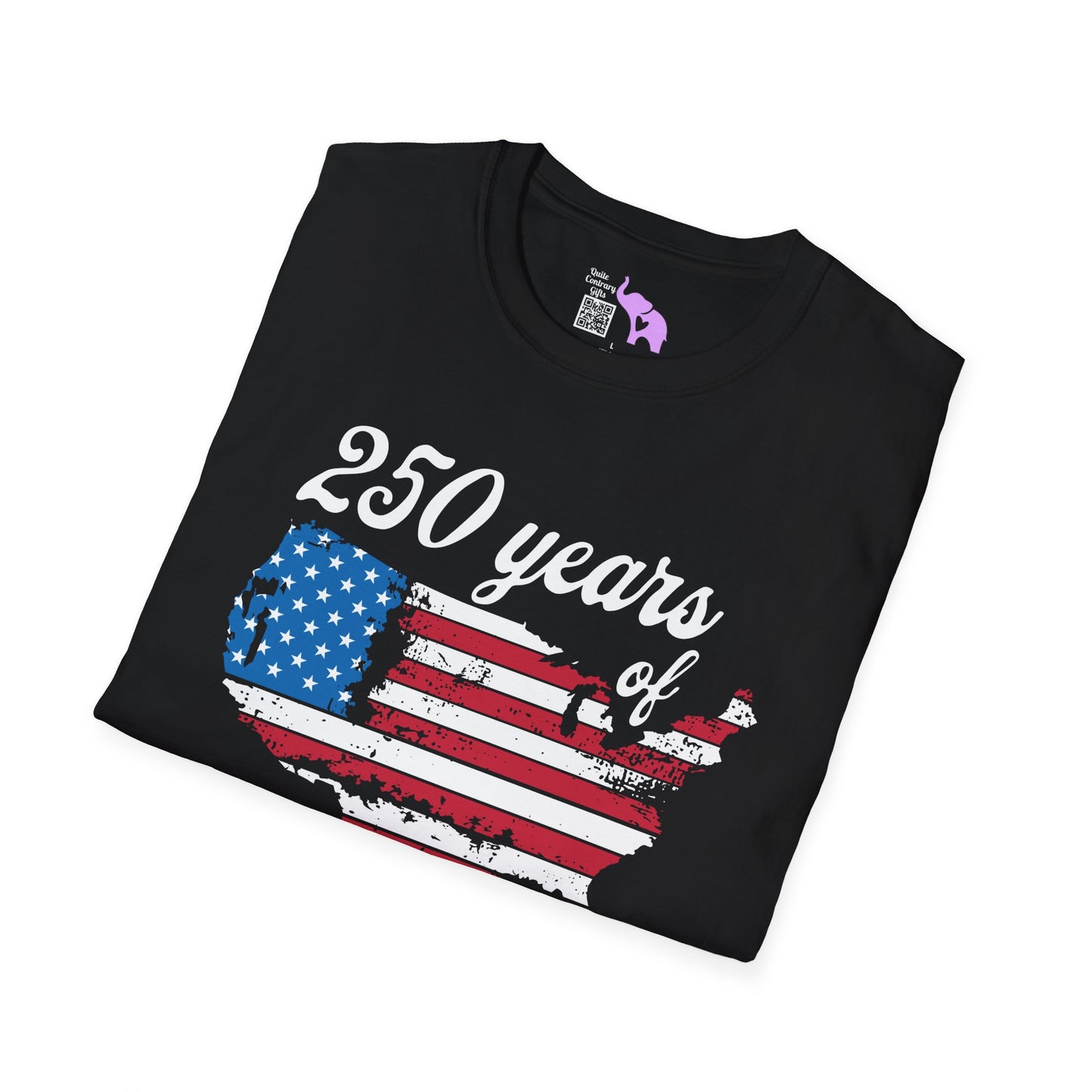 250 Years of Doing It Our Way Adult T-shirt