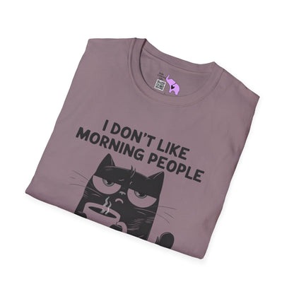 I Don't Like Morning People Or Mornings Or People Adult T-shirt
