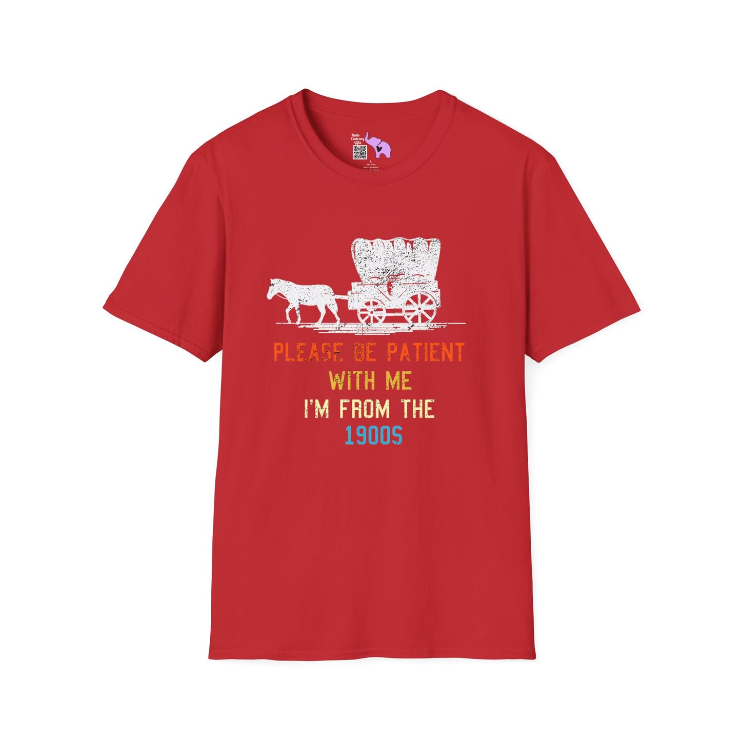 Please Be Patient With Me I'm From The 1900's (Stagecoach 2) Adult T-shirt