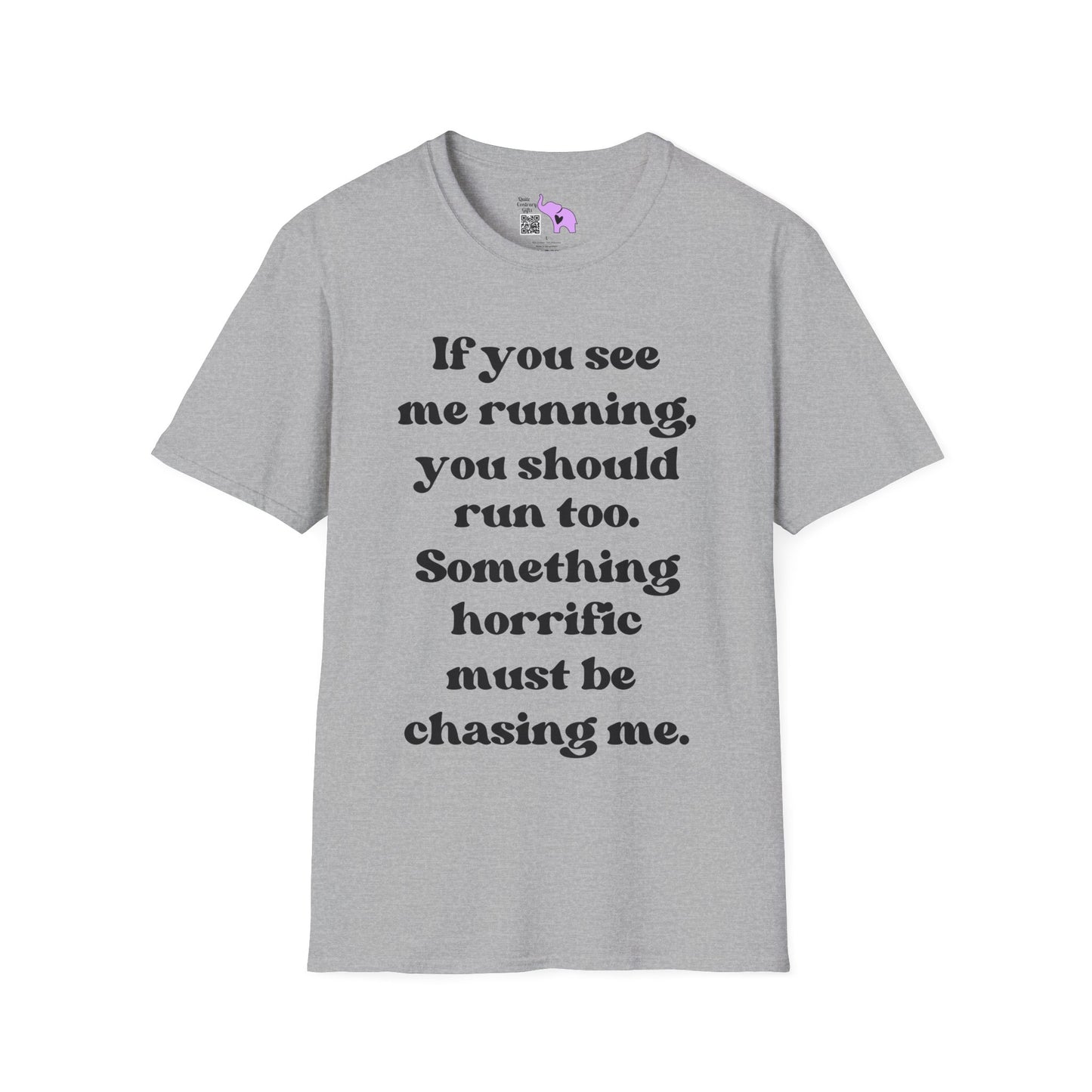If You See Me Running... Adult T-shirt