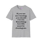 If You See Me Running... Adult T-shirt