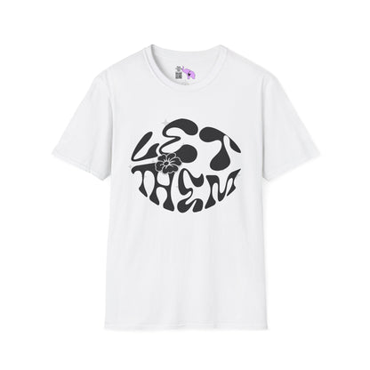 Let Them Adult T-shirt