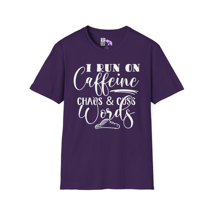 I Run On Caffeine Chaos and Cuss Words Adult T-shirt
