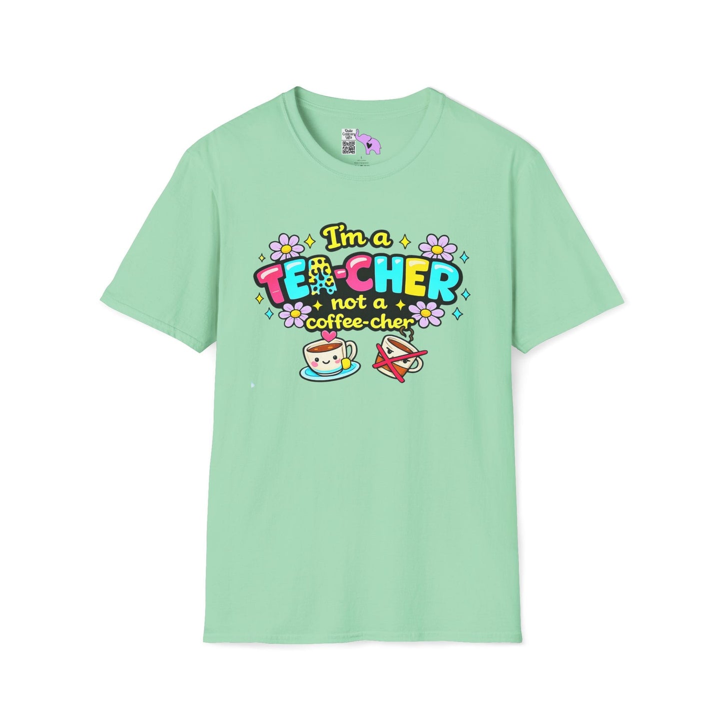 I'm A Tea-cher Not A Coffee-cher Adult T-shirt