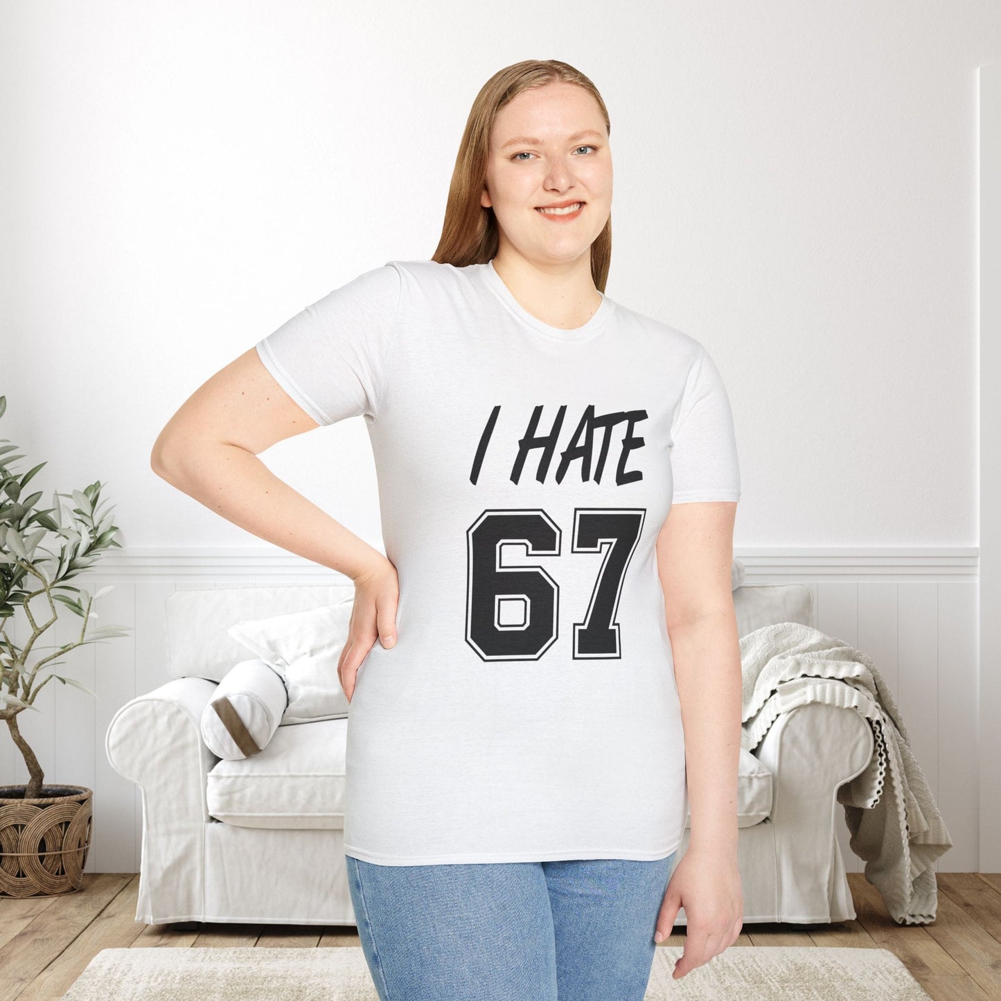 I Hate 67 Adult T-shirt