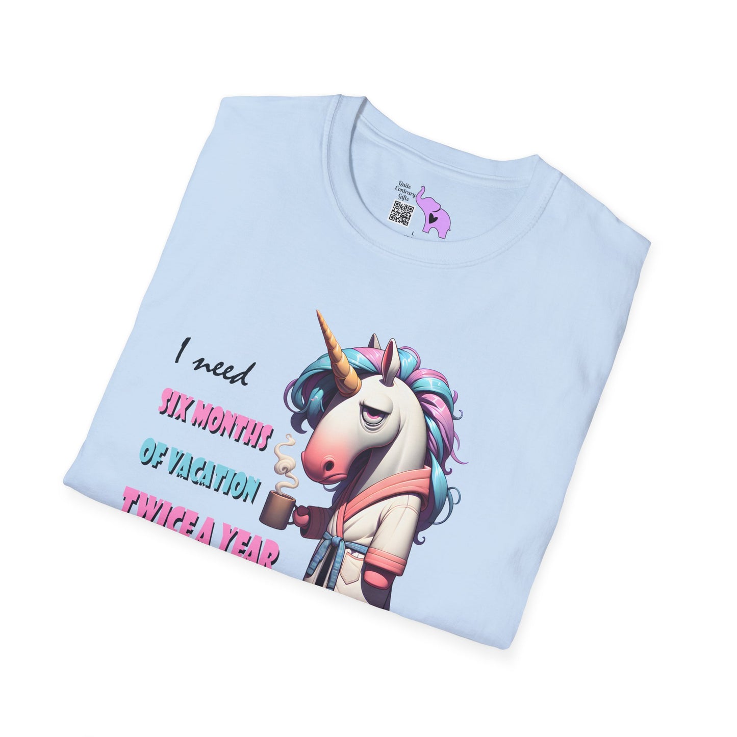 I Need 6 Months of Vacation Twice a Year Adult T-shirt