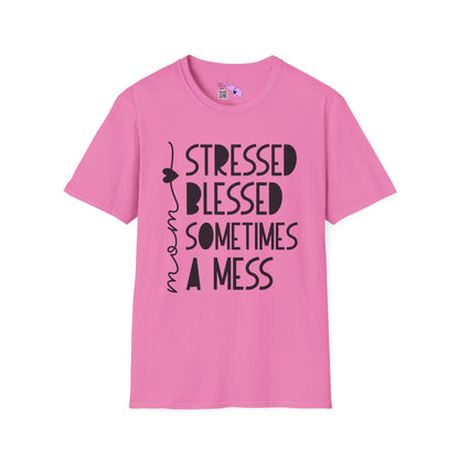 Mama Stressed Blessed Sometimes A Mess Adult T-shirt