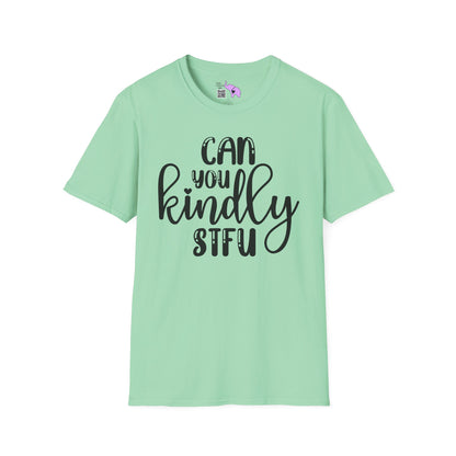 Can You Kindly STFU Adult T-shirt
