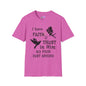 Faith Trust No PIxie Dust Adult T-shirt