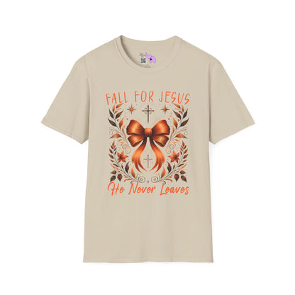 Fall For Jesus He Never Leaves (2) Adult T-shirt