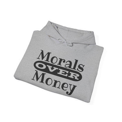 Morals Over Money Heavy Blend™ Hooded Sweatshirt