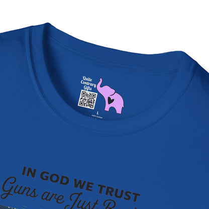 In God We Trust Guns Are Just Backup Adult T-shirt