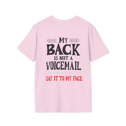 My Back is not a Voicemail... Adult T-shirt