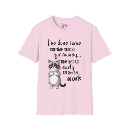 I've Done Some Terrible Things for Money... Adult T-shirt