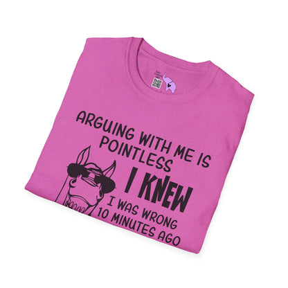 Arguing With Me is Pointless... Adult T-shirt