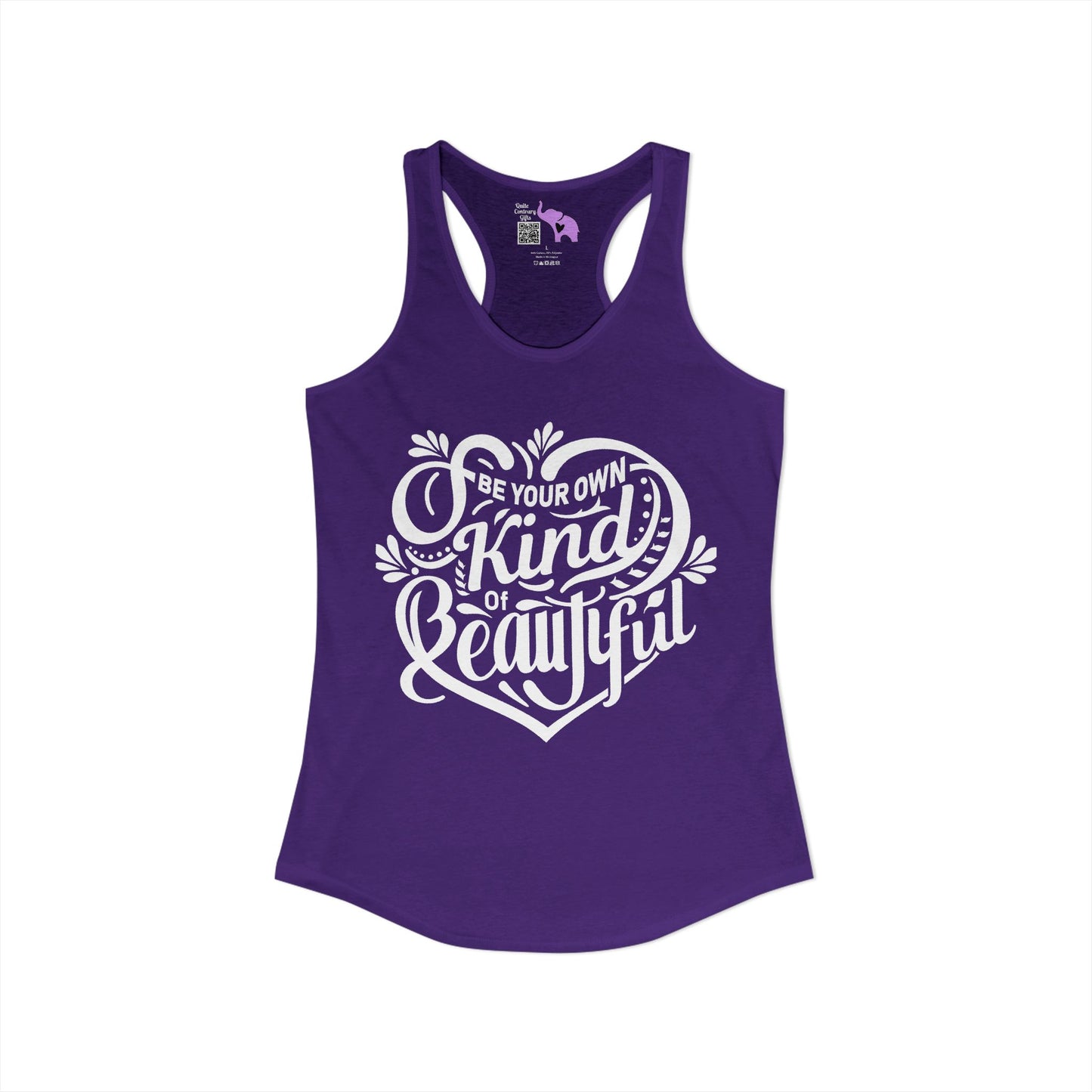Be Your Own Kind Of Beautiful Women's Ideal Racerback Tank