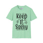Keep It Sassy Adult T-shirt