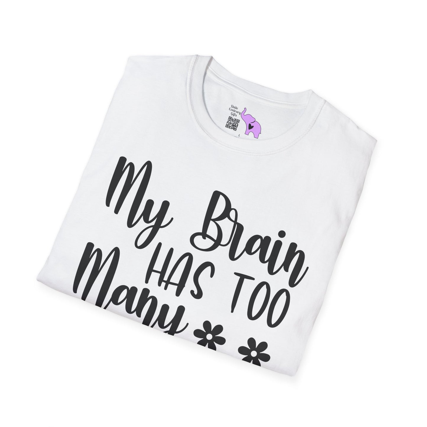 My Brain Has Too Many Tabs Open Adult T-shirt