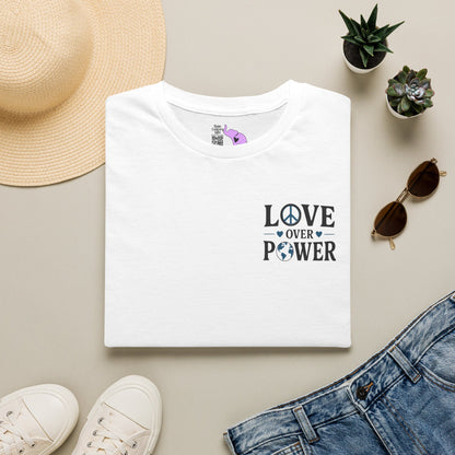 ""When the Power of Love Overcomes the Love of Power, the World Will Know Peace Adult T-shirt