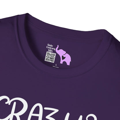 Crazy? I Prefer The Term Hilariously Unstable Adult T-shirt