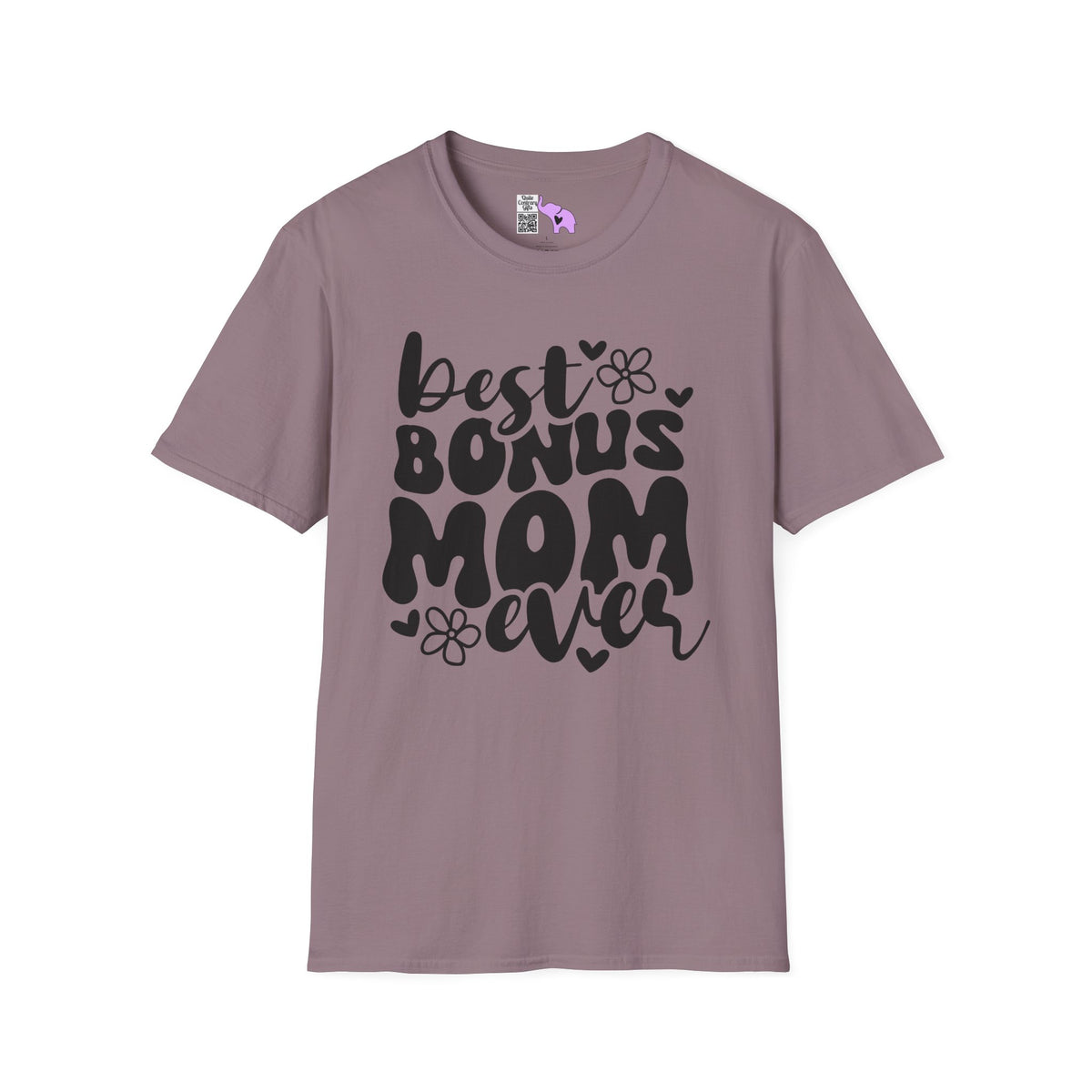 Best Bonus Mom Ever Adult T-shirt