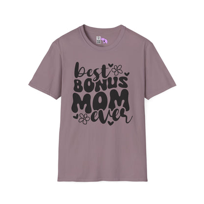 Best Bonus Mom Ever Adult T-shirt