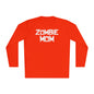 ""Zombie Mom Adult Long Sleeve Tee