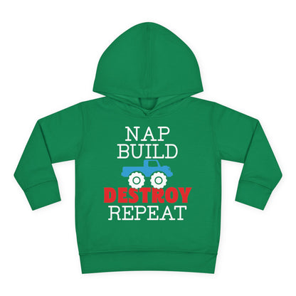 Nap Build Destroy Repeat Toddler Hoodie