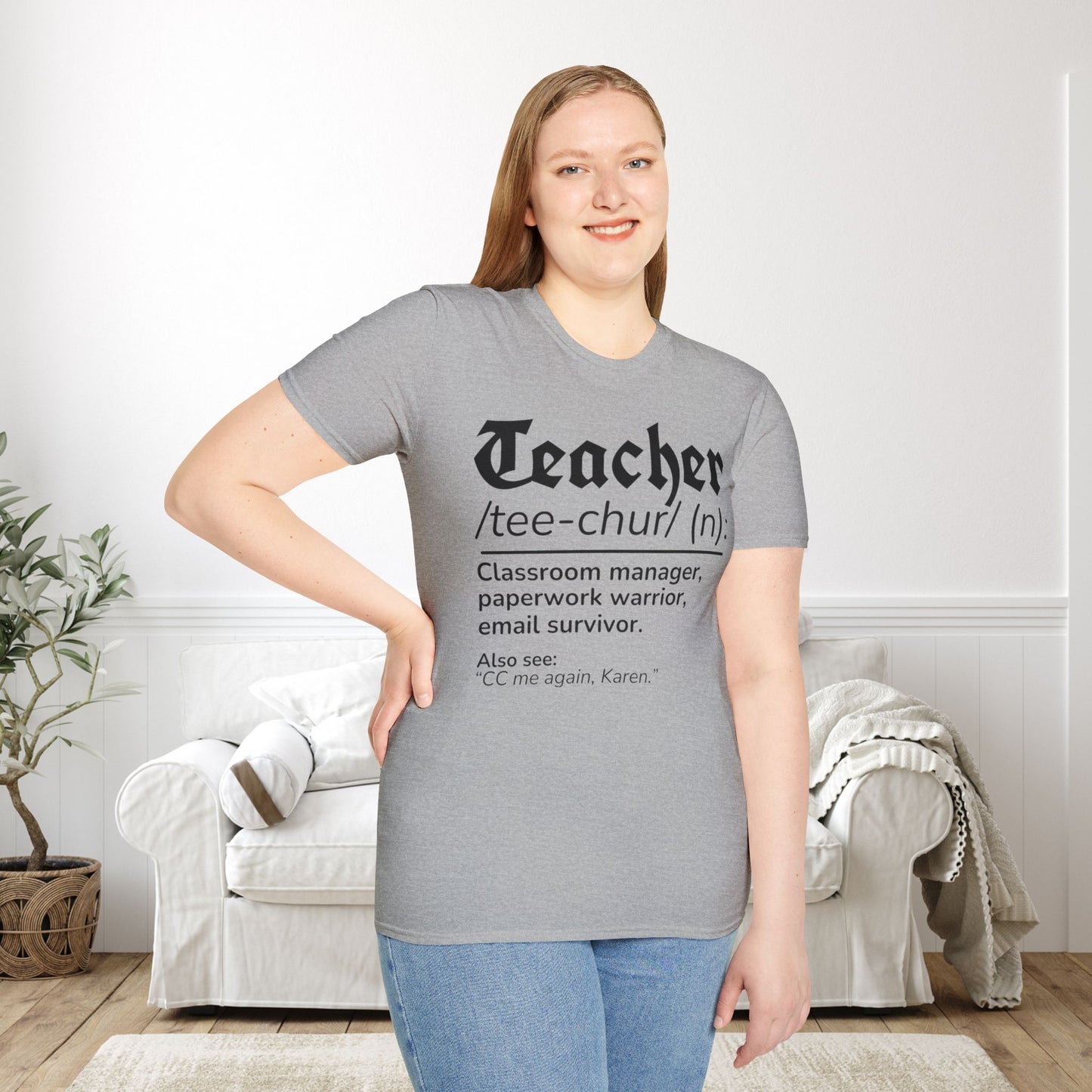 Teacher Definition: Classroom Manager,  Paperwork Warrior, Email Survivor Adult T-shirt