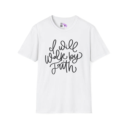 I Will Walk by Faith Adult T-shirt