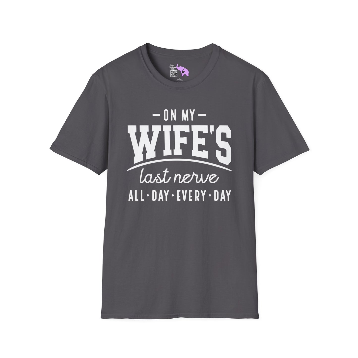 On My Wife's Last Nerve Adult T-shirt