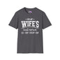 On My Wife's Last Nerve Adult T-shirt