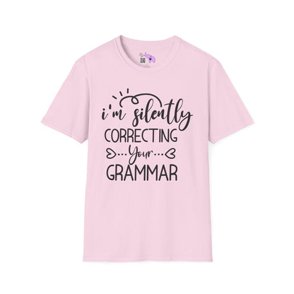 I'm Silently Correcting Your Grammar Adult T-shirt