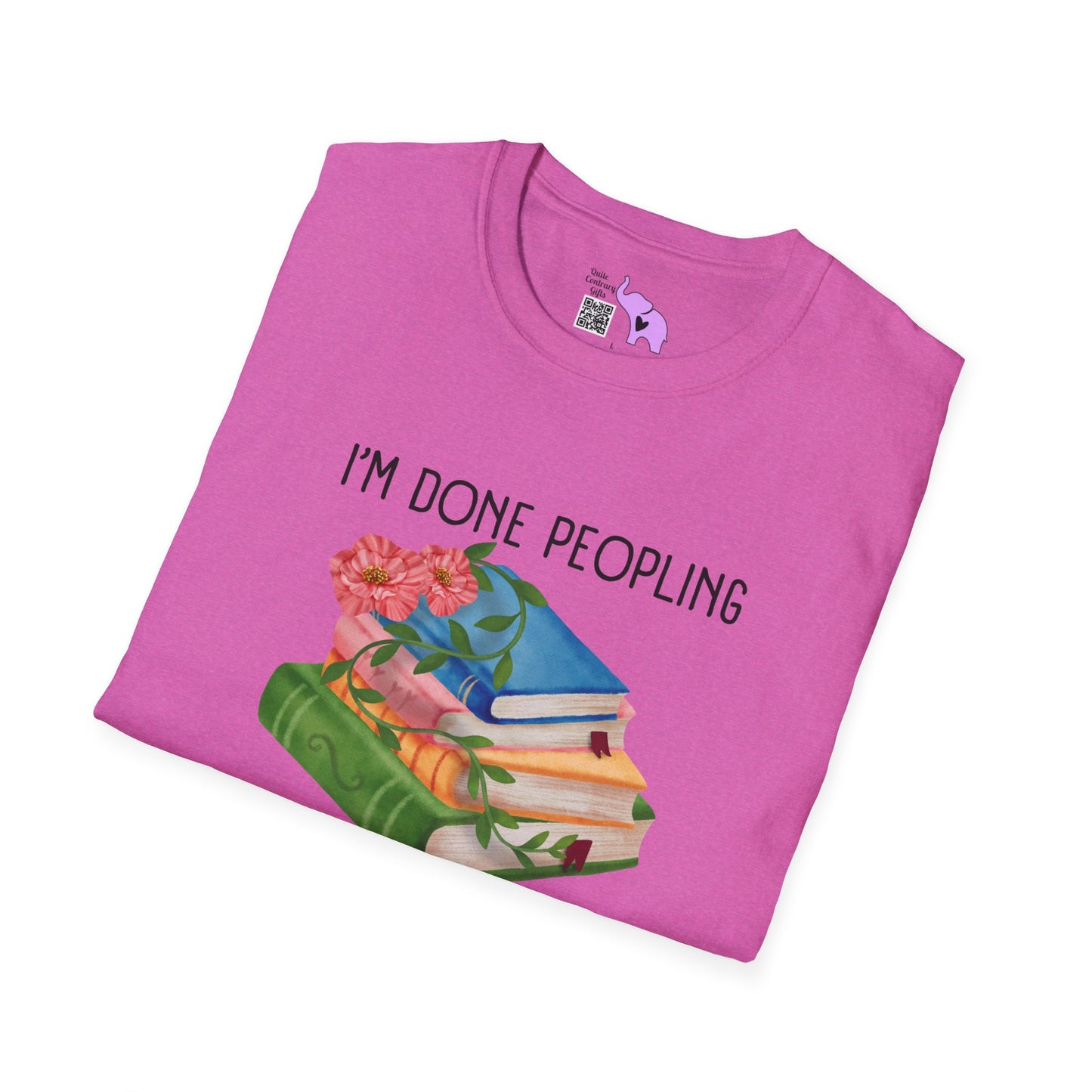 I'm Done Peopling Where Are My Books T-shirt