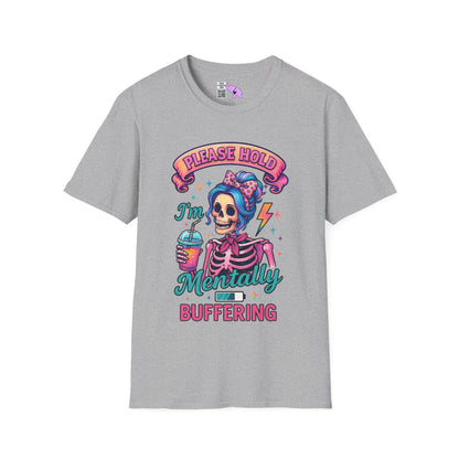 Please Hold I'm Mentally Buffering Adult T-shirt