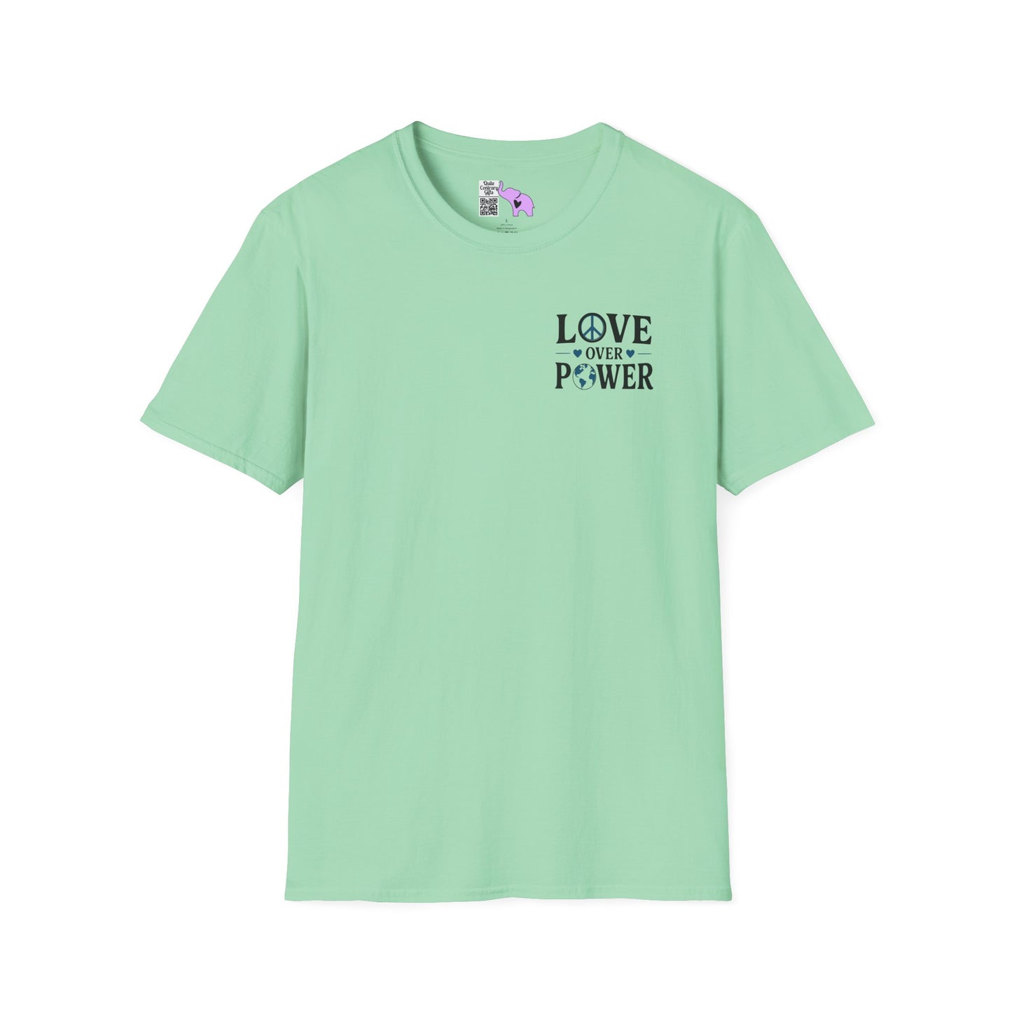 ""When the Power of Love Overcomes the Love of Power, the World Will Know Peace Adult T-shirt