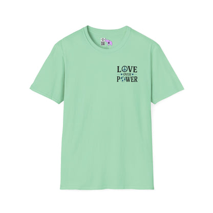 ""When the Power of Love Overcomes the Love of Power, the World Will Know Peace Adult T-shirt