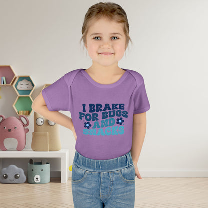 I Brake For Bugs and Snacks Infant Baby Rib Bodysuit