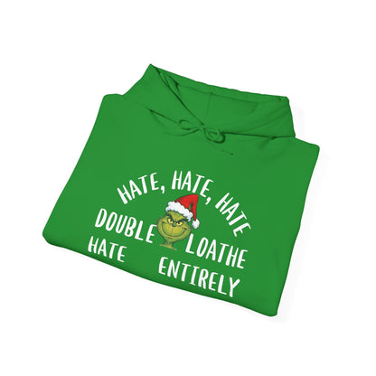 Hate, Hate, Hate, Double Hate, Loathe Entirely Adult Heavy Blend™ Hooded Sweatshirt