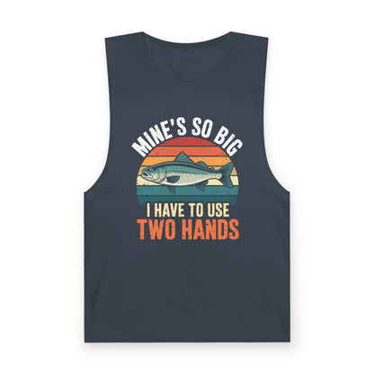 Mine's So Big I Have To Use Two Hands (Fish) Tank Top