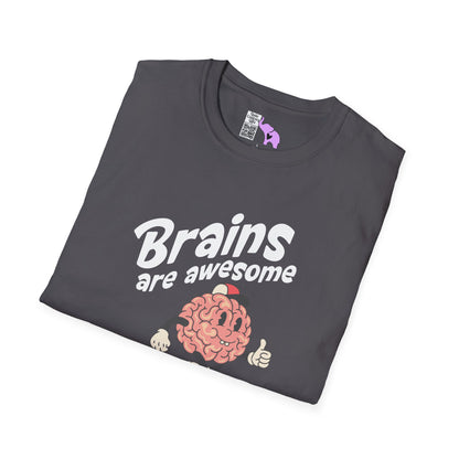 Brains Are Awesome I Wish More People Had One Adult T-shirt
