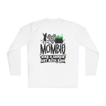 Mombie Like A Zombie But With Kids Adult Long Sleeve Tee