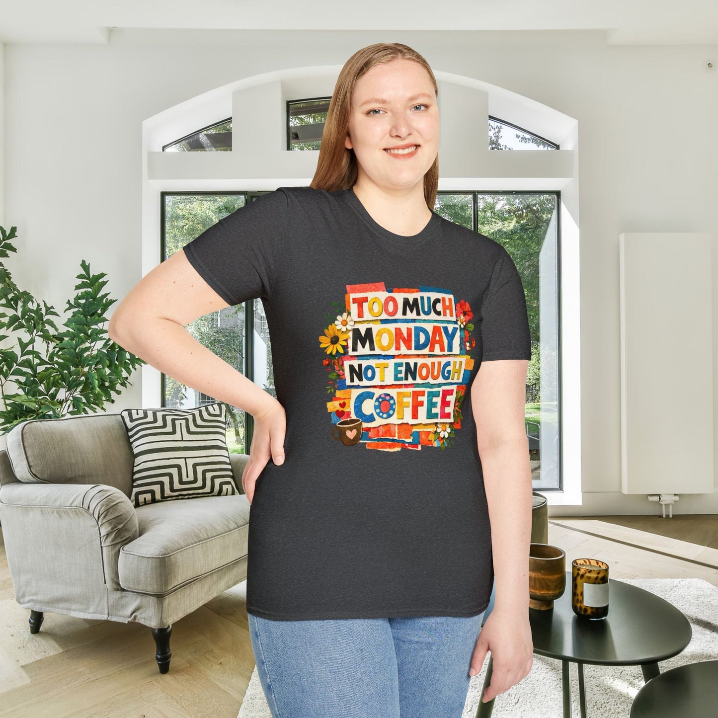 Too Much Monday Not Enough Coffee Adult T-shirt