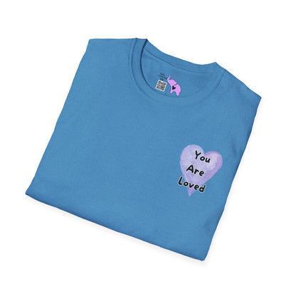 You Are Loved More Than You Know Adult T-shirt