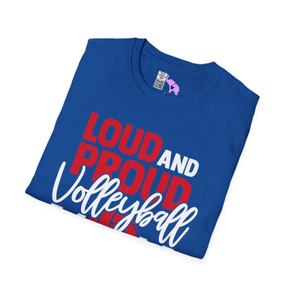 Loud and Proud Volleyball Mom Adult T-shirt
