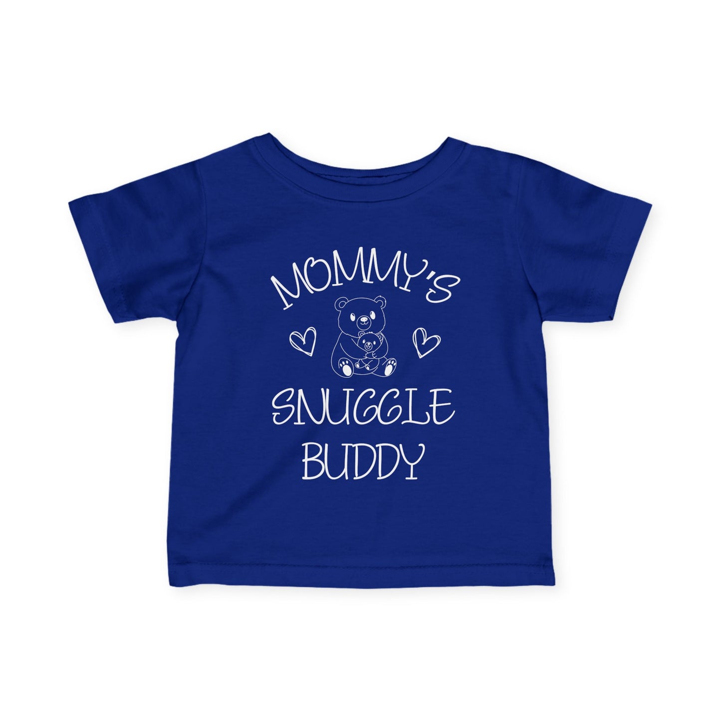 Mommy's Snuggle Buddy Infant T-Shirt