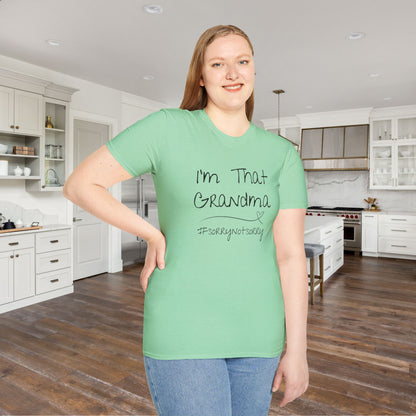I'm That Grandma #sorrynotsorry Adult T-shirt