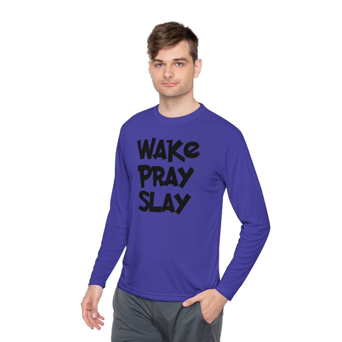 Wake Pray Slay Adult Long Sleeve Tee