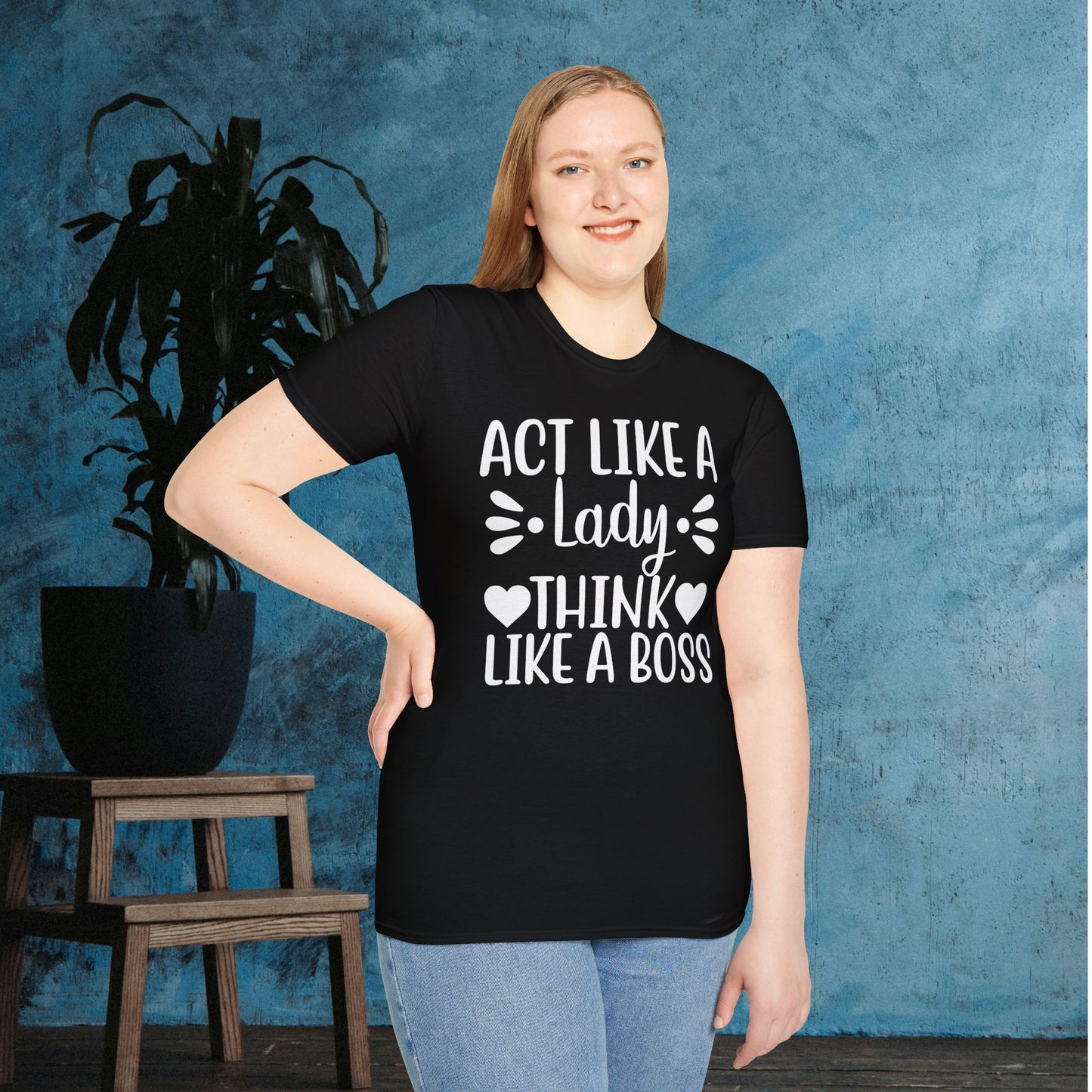Act Like A Lady Think Like A Boss Adult T-shirt